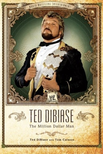 Ted Dibiase The Million Dollar Man