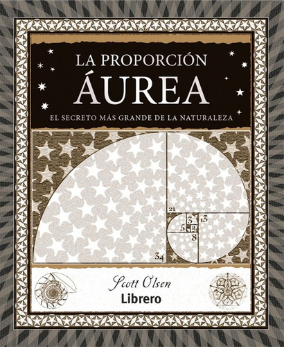 Libro Bolsillo Esenciales - La Proporcion Aurea, De Scott Olsen. Editorial Librero, Tapa Dura, Edición 1 En Español, 2023