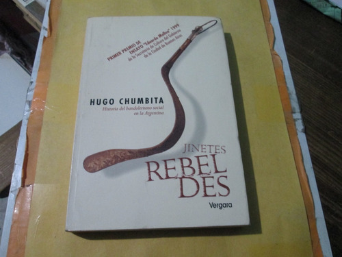 Jinetes Rebeldes, Hugo Chumbita, Año 2000