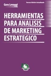 Herramientas Para Analisis De Marketing Estrategico (colecc