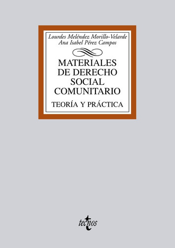 Materiales De Derecho Social Comunitario, De Meléndez Morillo-velarde, Lourdes. Editorial Tecnos, Tapa Blanda En Español