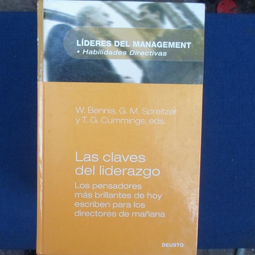 Las Claves Del Liderazgo, W. Bennis, G. M. Spreitzer Y Otros