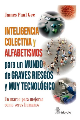 Inteligencia Colectiva Y Alfabetismos  Mundo De Graves.- *