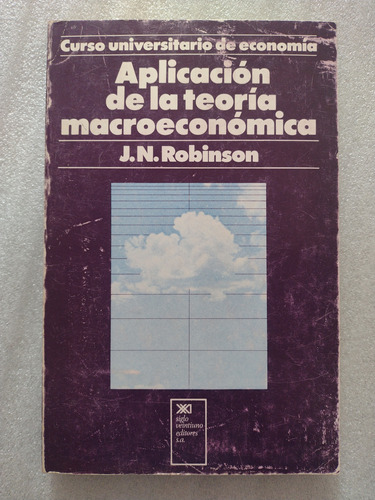 Aplicación De La Teoría Macroeconómica- J N Robinson- 1975