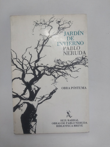 Jardin De Invierno Pablo Neruda 