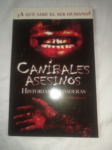Libro Caníbales Asesinos