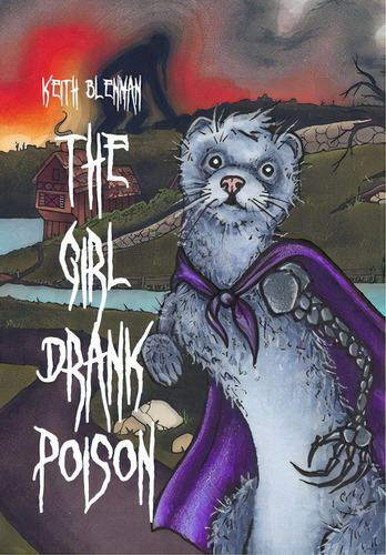 The Girl Drank Poison, De Blenman, Keith. Editorial Indy Pub, Tapa Dura En Inglés