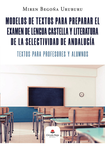 Modelos De Textos Para Preparar El Examen De Lengua Caste