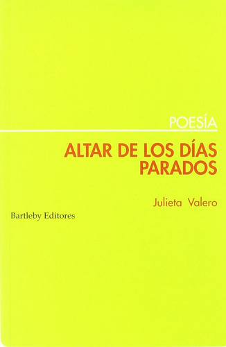 Altar De Los Dias Parados (libro Original)