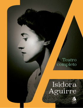 Teatro Completo De Isidora Aguirre