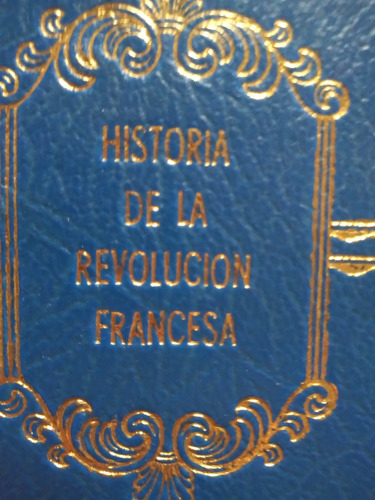 Historia De La Revolucion Francesa Tomo 3 Michelet