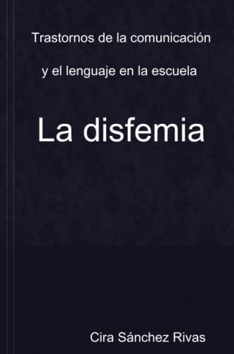 Trastornos De La Comunicacion Y El Lenguaje En La Escuela La