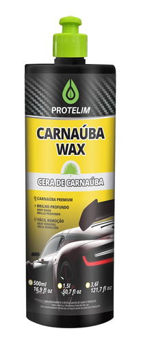 Cera Líquida Polidora Carnauba Wax 500ml Protelim *