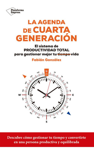 Libro La Agenda De Cuarta Generacion - Gonzalez, Fabian