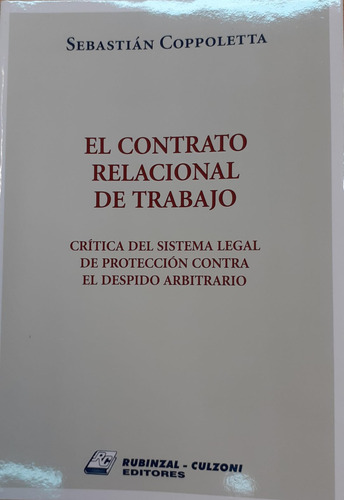 El Contrato Relacional De Trabajo - Coppoletta, Sebastian