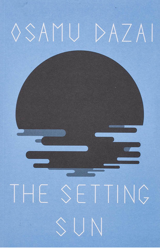 Book: The Setting Sun (new Directions Book) - Osamu Dazai