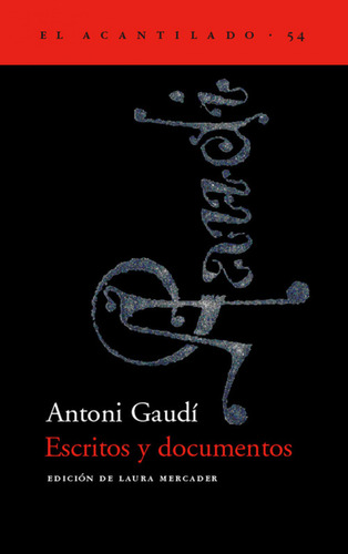 Libro Escritos Y Documentos De Gaudi, Antoni