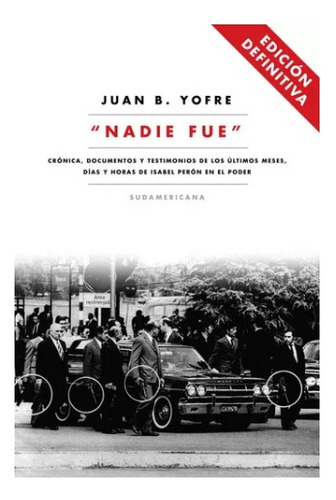 Nadie Fue - Yofre, Juan Bautista