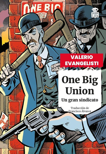 Libro: One Big Union. Evangelisti, Valerio. Hoja De Lata Edi