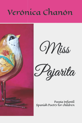 Libro: Miss Pajarita: Poesía Infantil (spanish Edition)