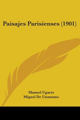 Libro Paisajes Parisienses (1901) - Ugarte, Manuel