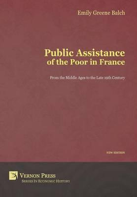 Libro Public Assistance Of The Poor In France - Emily Gre...
