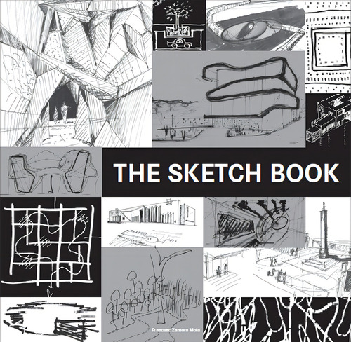The sketch book, de Mola, Francesc Zamora. Editorial Paisagem Distribuidora de Livros Ltda., capa dura em português, 2010