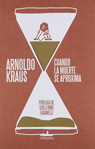 Libro Cuando La Muerte Se Aproxima De Kraus Arnold