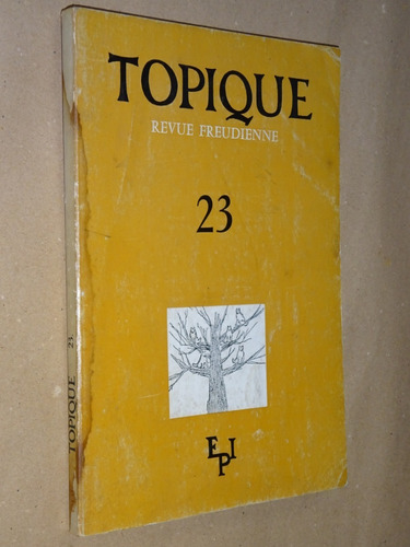 Topique.revue Freudienne.psicoanálisis.aulagnier.mcdougall/