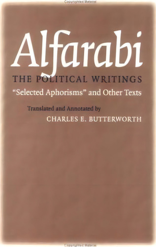 The Political Writings, De Alfarabi. Editorial Cornell University Press, Tapa Blanda En Inglés