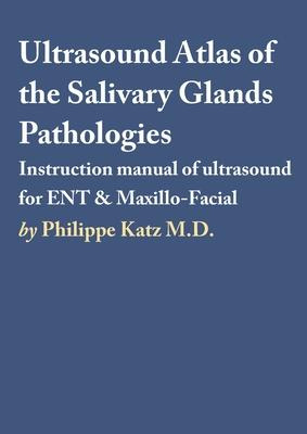 Libro Ultrasound Atlas Of The Salivary Glands Pathologies...