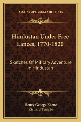 Libro Hindustan Under Free Lances, 1770-1820: Sketches Of...