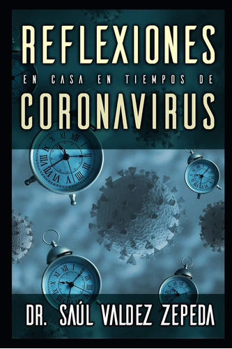 Libro: Reflexiones En Casa En Tiempos De Coronavirus (spanis