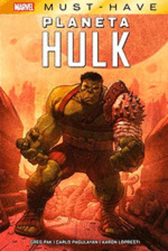Libro Marvel Must-have. Planeta Hulk 1
