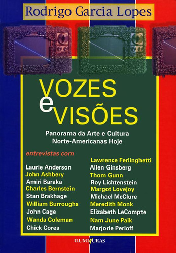 Vozes e visões, de Lopes, Rodrigo Garcia. Editorial Editora Iluminuras Ltda., capa mole em português, 2000