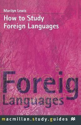 Libro How To Study Foreign Languages - Marilyn Lewis