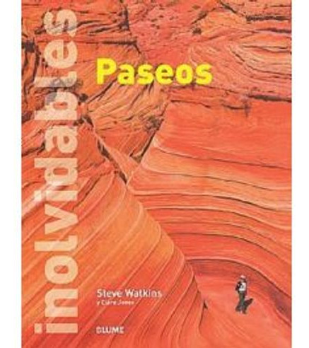 Libro Paseos Inolvidables - Paseos Inolvidables