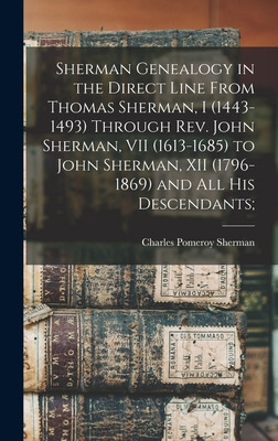 Libro Sherman Genealogy In The Direct Line From Thomas Sh...