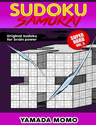 Libro Sudoku Samurai Super Hard: Original Sudoku For Brai...