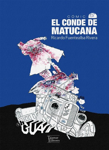 El Conde De Matucana, Ricardo Fuentealba Rivera, Tajamar