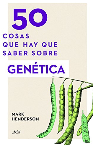 Libro 50 Cosas Que Hay Que Saber Sobre Genética De Mark Hend
