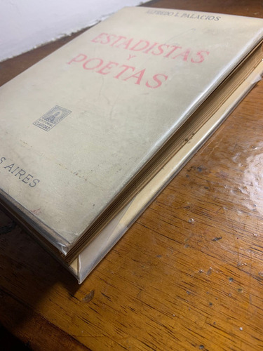 Estadistas Y Poetas - Alfredo Palacios