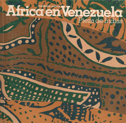 Libro Africa En Venezuela, Jesús García, Cuadernos Lagoven
