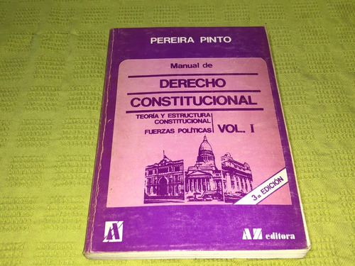 Manual De Derecho Constitucional/ Vol I/ Ii- Pereira Pinto 