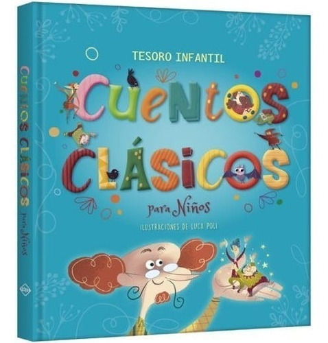 Cuentos Clásicos Para Niños Tesoro Infantil Ilustrado D Lujo