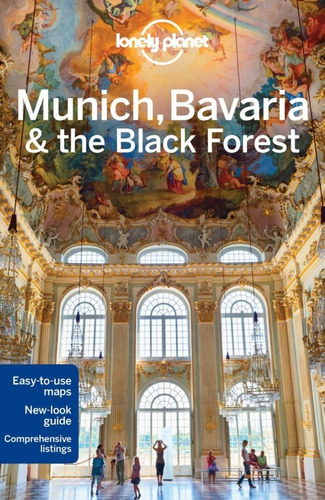 Munich Bavaria & The Black Forest 5º Edicion (lonely Planet)