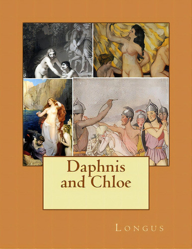 Daphnis And Chloe, De Thornley, George. Editorial Createspace, Tapa Blanda En Inglés