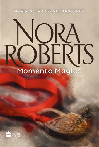 Momento mágico, de Roberts, Nora. Editora HR Ltda., capa mole em português, 2017