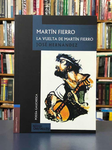 Imagen 2 de 3 de Martín Fierro - José Hernández - Centauro