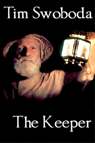 The Keeper, De Swoboda, Tim. Editorial Createspace, Tapa Blanda En Inglés